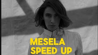 Mesela Speed Up [upl. by Gerbold]