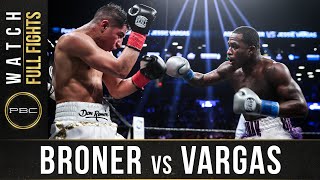 Broner vs Vargas FULL FIGHT April 21 2018  PBC on Showtime [upl. by Rese]