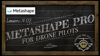 Lesson 02Agisoft Metashape Pro fundamentals for drone pilots Mac interface [upl. by Fabien662]