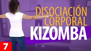 Cómo DISOCIAR la CADERA y el TORSO  Aprender a Bailar Kizomba – Kizomba para Principiantes 7 [upl. by Anibla892]