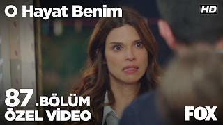 Siz benden hayatımı çaldınız O Hayat Benim 87 Bölüm [upl. by Royce]