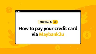 How to pay your credit card via Maybank2u [upl. by Eladnor]