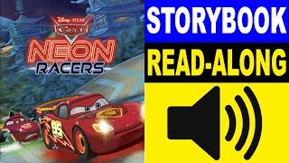 Cars Read Along Story book Read Aloud Story Books Cars  Neon Racers [upl. by Annaeoj]