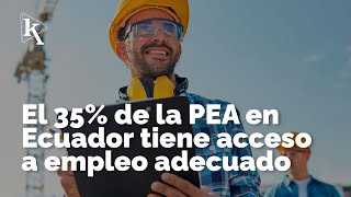 Ecuador 48 de los empleos pertenecen al sector privado [upl. by Bej]