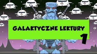 GALAKTYCZNE LEKTURY ODCINEK 1 NEW PREMIERA [upl. by Sauls]