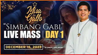 SATURDAY FILIPINO MASS TODAY LIVE  DAY 1 MISA DE GALLO  DECEMBER 16 2023  FR FIDEL ROURA [upl. by Nadaba]