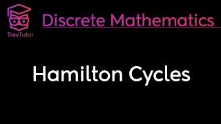 Discrete Mathematics Hamilton Cycles [upl. by Nerrat]