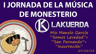 La KuerdaMix Manolo Garcia  Jornada de la Música de Monesterio [upl. by Anidal921]