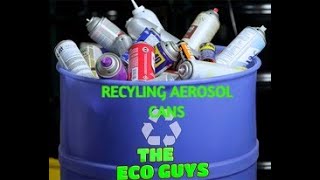 RECYCLING AEROSOL CANS YES YOU CAN [upl. by Billye]