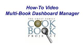 HowTo Use The Family Cookbook Project Editor MultiBook Dashboard [upl. by Aivilys]