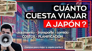 Cuanto cuesta viajar a Japon 💴😉 Consejos para ir a Japon 2024  Viajero Turista [upl. by Enidlarej]