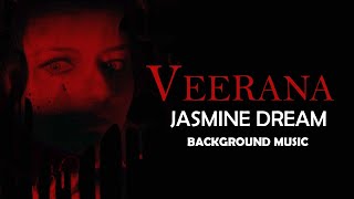 VEERANA  JASMINE DREAM BGM [upl. by Illona982]