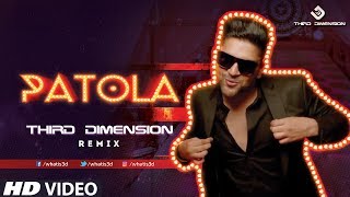 Patola Third Dimension Remix  Guru Randhawa  Blackmail [upl. by Xaviera]