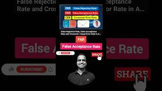 What is FAR False Acceptance Rate  False Positive Authentication 💥 Explained in shorts  210 👇 [upl. by Sekyere]