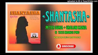 SHANTASHA2024Peter Guria x Uralom Kania ft Tati Mangi Png [upl. by Haney355]