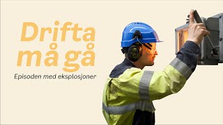 Drifta må gå episoden med eksplosjoner [upl. by Kitty]