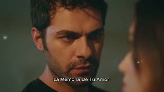 Zeynep amp Halil 💖  La Memoria de Tu Amor🎶 [upl. by Tocci]