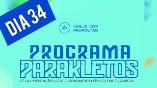 PROGRAMA PARAKLETOS DIA 34 [upl. by Vasta]