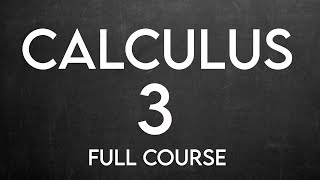 Calculus 3 Full Course  Calculus 3 complete course [upl. by Erehs]