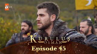 Kurulus Osman Urdu I Season 6  Episode 45 [upl. by Acisse319]