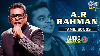 A R Rahman Tamil Songs  Audio Jukebox  AR Rahman Tamil Hit Songs  Tamil New Songs 2023 [upl. by Sosthina]