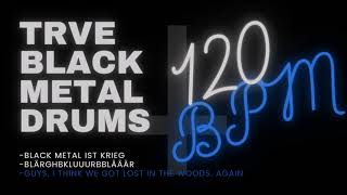 TRVE BLACK METAL DRUMS 2 120 BPM [upl. by Mlehliw]