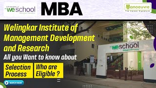 Welingkar We School MBA  Who Are Eligible  Selection Process  All You Want To Know About [upl. by Cl967]