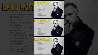 Lo mejor del álbum completo de Eros Ramazzotti 2024  Eros Ramazzotti Greatest Hits Of Full Album [upl. by Bushey]