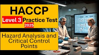 HACCP Level 3 Practice Test 2025  30 Questions amp Answers  Food Safety Certification Part 2 [upl. by Oberheim990]