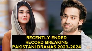 Top 12 Recently Ended Record Breaking Pakistani Dramas 20232024 [upl. by Irianat]