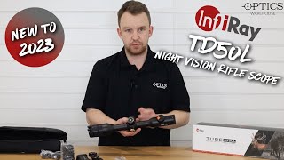 The NEW 2023 InfiRay Tube TD50L Night Vision Rifle Scope  Quickfire Review [upl. by Htial364]