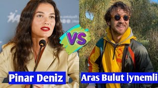 Aras Bulut İynemli Vs Pinar Deniz Lifestyle Comparison 2024 [upl. by Deanne640]