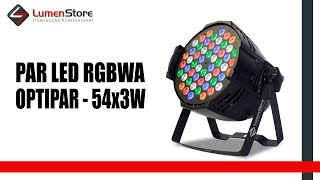 Par LED RGBWA Optipar  54x3W  Lumen Store [upl. by Nhguavoj]