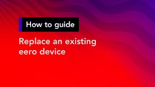 How to replace an existing eero device  Superloop Customer Support [upl. by Doscher662]