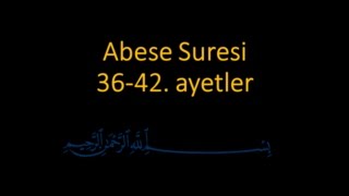 ABESE SURESİ 3642 AYETLER EZBERLE HER AYET ON TEKRAR [upl. by Adoh]