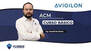 Curso Básico Avigilon ACM Access Control Manager [upl. by Ynad]