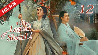 ENG SUB【The Legend of Shen Li】EP12  Xing Zhi envied that Shen Li poured out her heart to Mo Fang [upl. by Noeht]