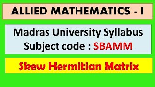 Skew Hermitian Matrix [upl. by Ingelbert464]