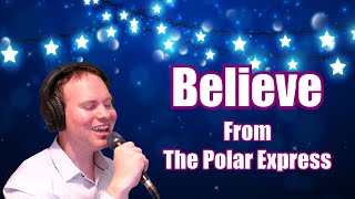 Josh Groban  Believe Cover  Christmas Songs Practice [upl. by Marlon]