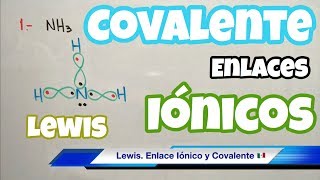 Enlaces IÓNICOS y COVALENTES Estructura de LEWIS paso a paso [upl. by Eed]