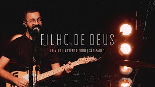 Filho de Deus  Advento Tour em São Paulo  Projeto Sola [upl. by Graig559]