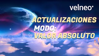 Actualizaciones Velneo Modo Valor Absoluto [upl. by Reivilo]