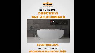 PROMO OTTOBRE 2024 DISPOSITIVI ANTI ALLAGAMENTO [upl. by Gnuoy]