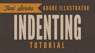 Illustrator CC CS6 Tutorial Indenting Text Typography [upl. by Butcher683]