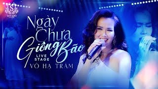 Nổi Da Gà khi nghe Võ Hạ Trâm Hát Live Ngày Chưa Giông Bão  Live at Sotano Sai Gon [upl. by Vola]