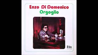 Enzo Di Domenico – Orgoglio 1978 Full Album [upl. by Elisee]