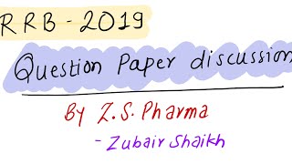 Railway pharmacist exam 2019 question paper discussion with answers by ZS Pharma [upl. by Emlynn]