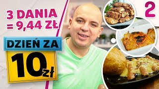 DZIEŃ ZA 10 zł  tanie gotowanie  3 PROSTE PRZEPISY odc 2 [upl. by Sirovat]