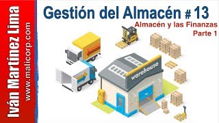 Administración de almacenes 13  Efectos financieros de los almacenes en la empresa Parte 1 [upl. by Sixla]