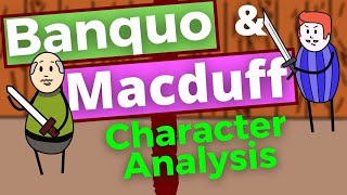 The Foils Macduff and Banquo character analysis macbeth shakespeare gcseenglish [upl. by Adnauqaj]